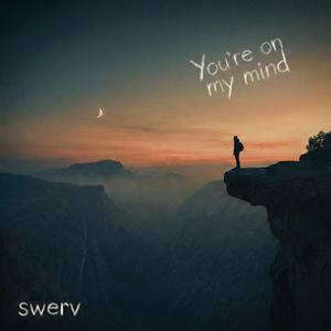You're On My Mind