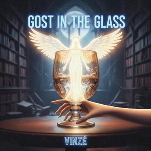 Gost in the glass