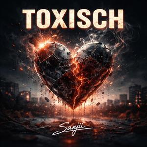 Toxisch