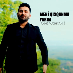 Meni Qısqanma Yarım