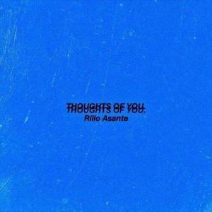 THOUGHTS OF YOU