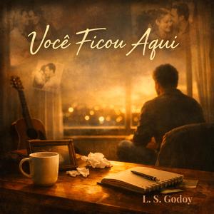 Você Ficou Aqui