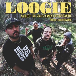 Loogie (feat. Ric Scales, Namek & Uptown Swuite)