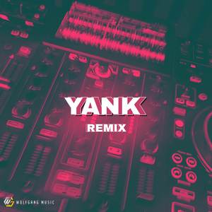 Wali - YANK (Remix)
