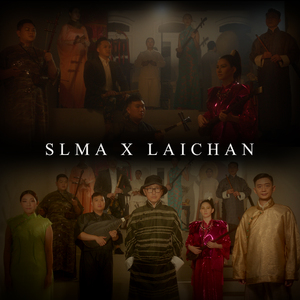 SLMA X LAICHAN (Slma80)