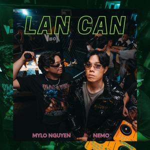 Lan Can (feat. Nemo)