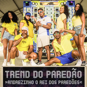 TREND DO PAREDÃO