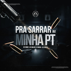 Pra Sarrar na Minha Pt