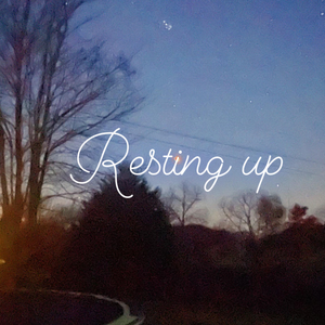 Resting Up