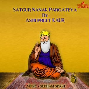 Satgur Nanak Pargateya (feat. Sukham Singh)