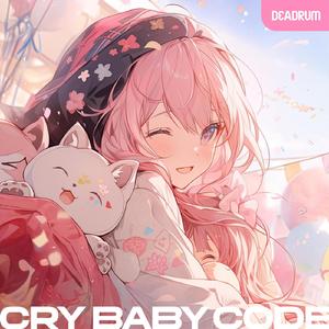 クライベイビーコード（One Mom Army Remix）