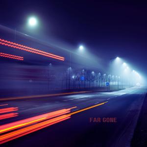 Far Gone