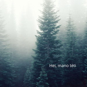 Hei, mano tėti