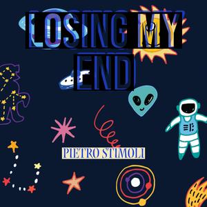 Losing My End