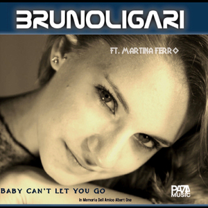 Baby can't let you go (In memoria dell'Amico Albert One)