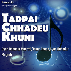 Tadpai Chhadeu Khuni