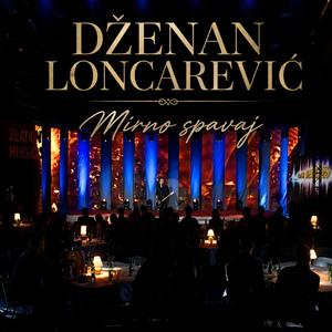 Mirno Spavaj (feat. Dženan Lončarević)