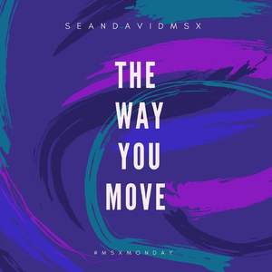 The Way You Move