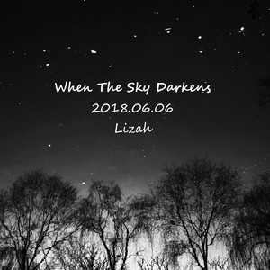 When the Sky Darkens