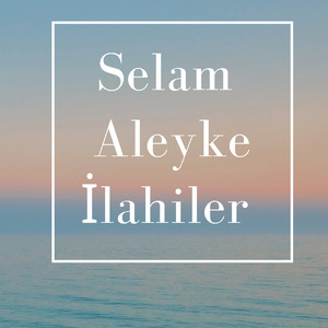 Selam Aleyke