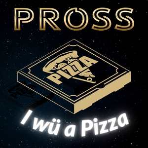 I wü a Pizza