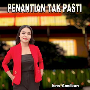 Penantian Tak Pasti