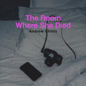 The Room Where She Died