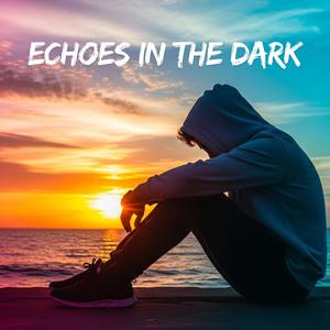 Echoes In The Dark