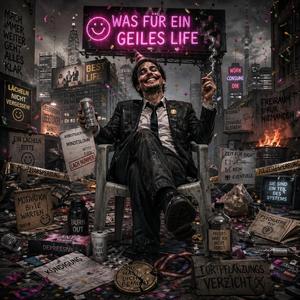 Was für ein geiles Life (feat. JustOlaf)