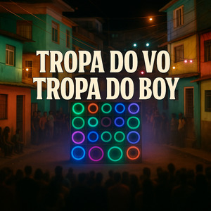 Tropa do Vo - Tropa do Boy