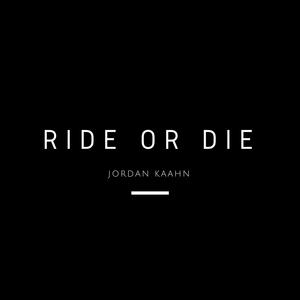 Ride or Die