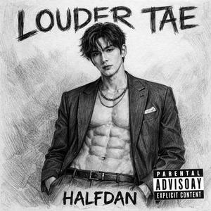 Louder Tae