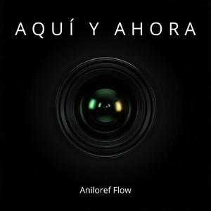 AQUÍ Y AHORA