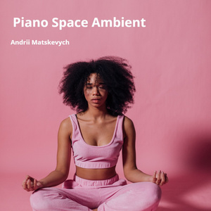 Piano Space Ambient