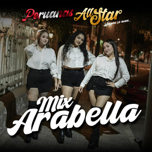 Mix Arabella (Mentiras / Sonera / Callejón)