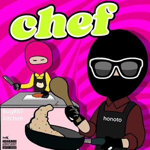 chef (feat. BugRBT)