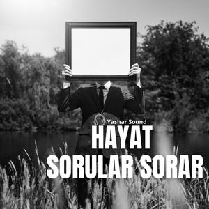 Hayat Sorular Sorar