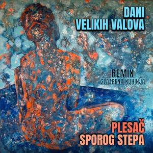 Dani velikih valova (Glazbena Kuhinja Remix)