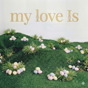 My love Is