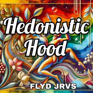 Hedonistic Hood (feat. Ayles Ford) (Ayles Mix)
