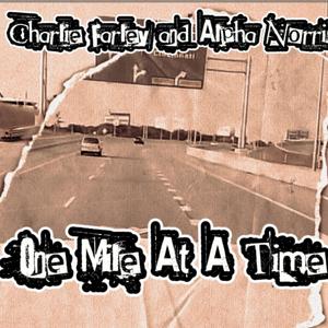 One Mile at a Time (feat. Charlie Farley)