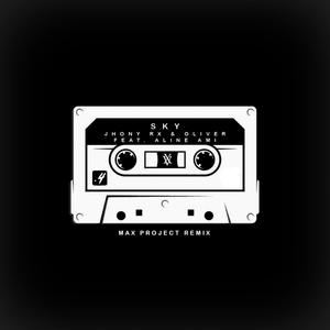 Sky (feat. Oliver & Aline Ami) (Max Project Remix)