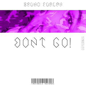Dont Go!