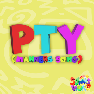 PTY (Manners Song)