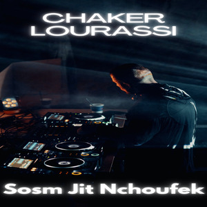Sosm Jit Nchoufek
