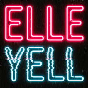 ELLE YELL