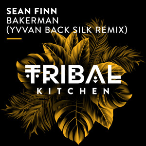 Bakerman (Yvvan Back Silk Extended Remix)