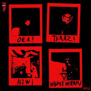 ORA/TERAZ/NOW