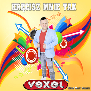 Kręcisz mnie tak (Mad Matt Remix)