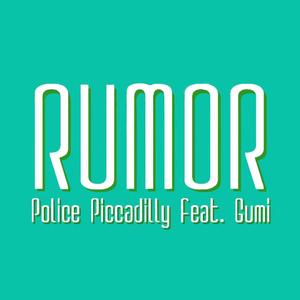 Rumor（翻自 GUMI）